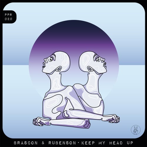 Brascon, Rubenson - Keep My Head Up [PPR20]